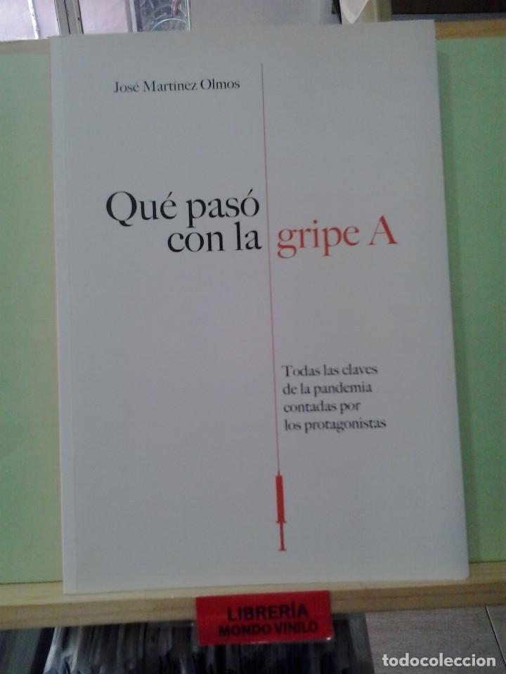 Libros de segunda mano: LMV - Qu&eacute; pas&oacute; con la gripe A. Jos&eacute; Mart&iacute;nez Olmos - Foto 1