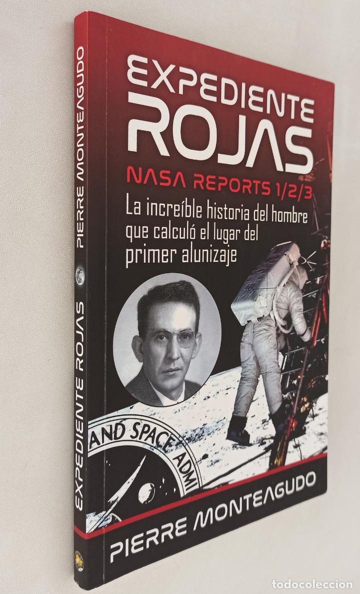 Libros de segunda mano: Expediente Rojas. NASA REPORTS 1/2/3. Pierre Monteagudo. - Foto 2