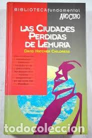 Libros de segunda mano: las ciudades perdidas de Lemuria David Hatcher Childress - Foto 1