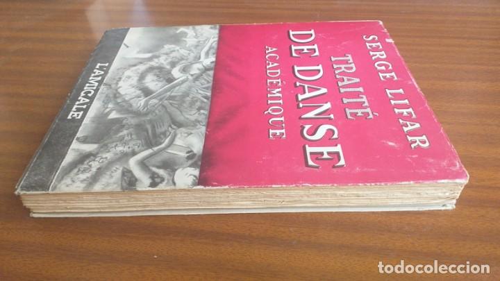 Libros de segunda mano: Trait&eacute; de danse acad&eacute;mique --- Serge Lifar - Foto 6