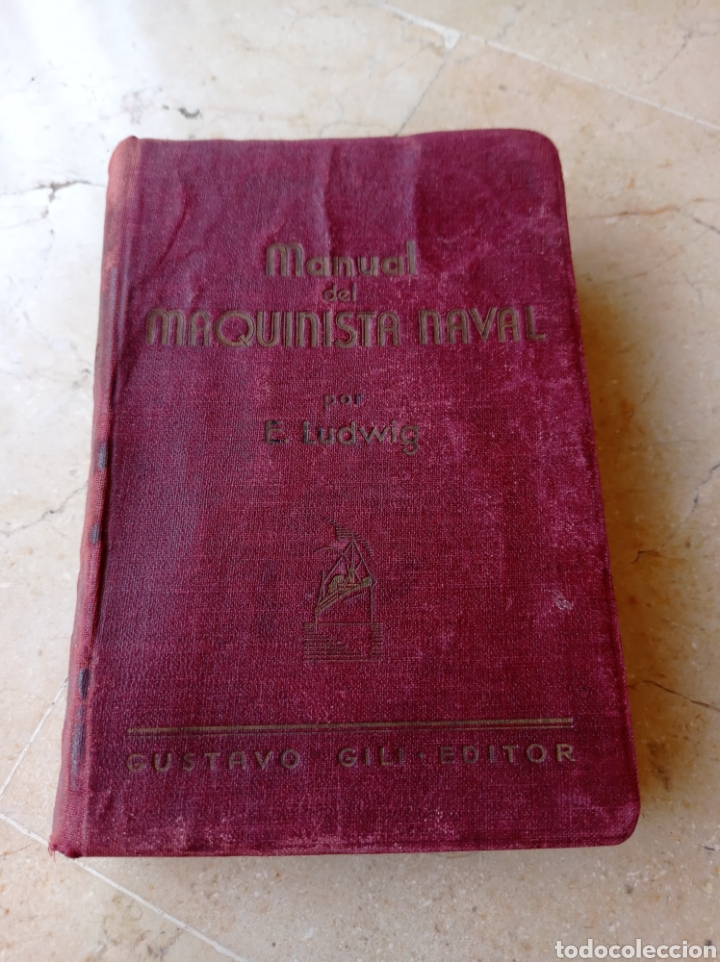 Libros de segunda mano: MANUAL DEL MAQUINISTA NAVAL E. LUDWIG - Foto 1