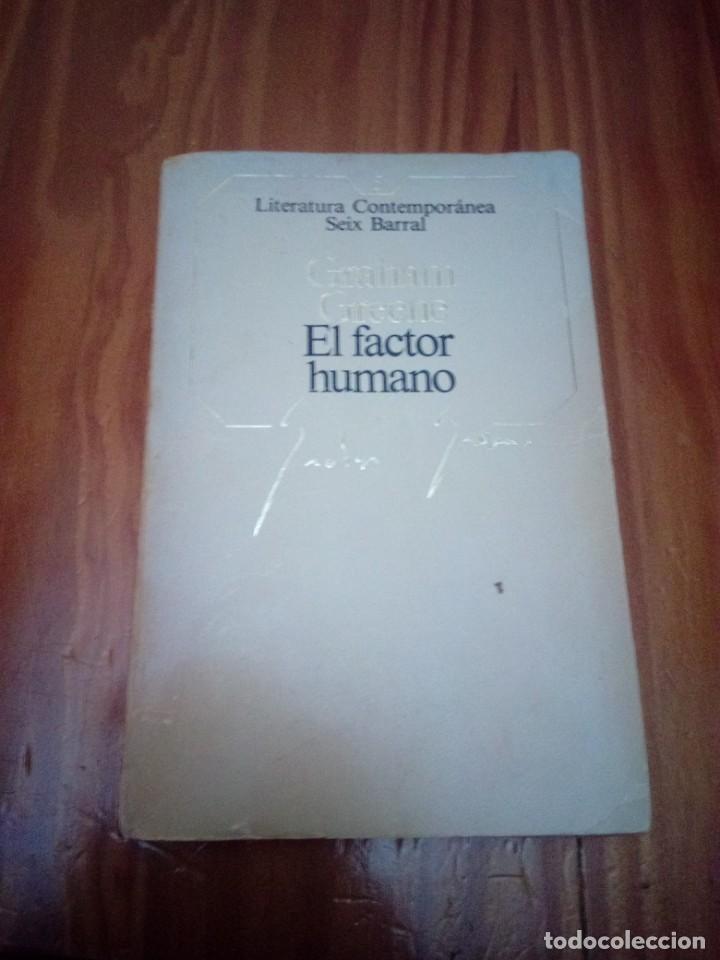 Libros de segunda mano: EL FACTOR HUMANO. GRAHAM GREENE. est2b5 - Foto 1