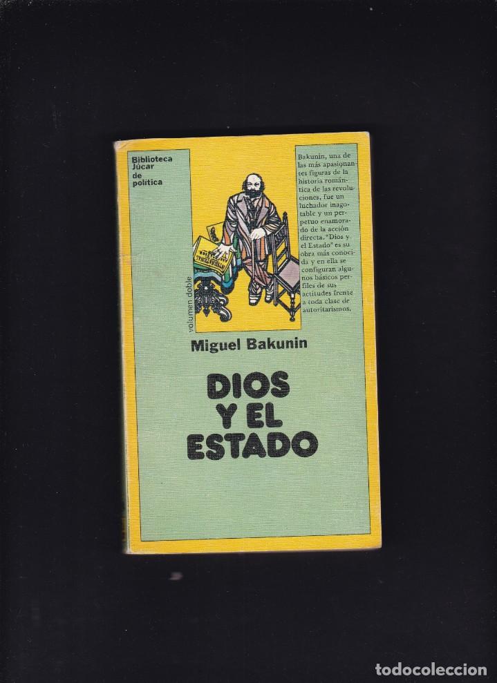 Libros de segunda mano: MIGUEL BAKUNIN - DIOS Y EL ESTADO - EDICIONES JUCAR 1976 - Foto 1