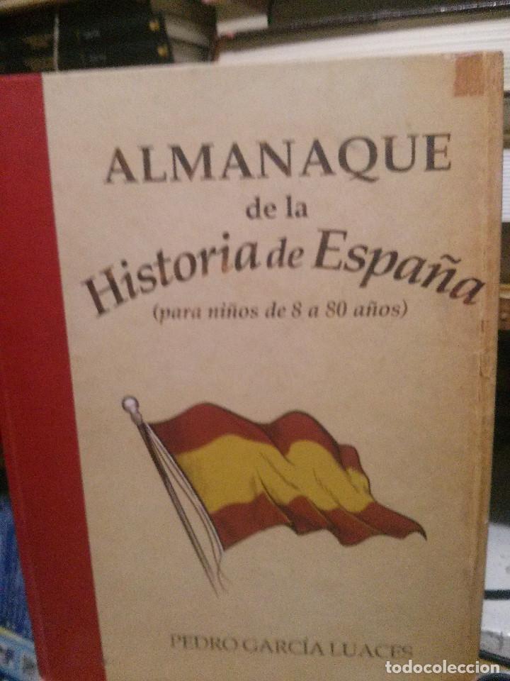 Libros de segunda mano: ALMANAQUE DE LA HISTORIA E ESPA&Ntilde;A, PEDRO GARCIA LUACES - Foto 1