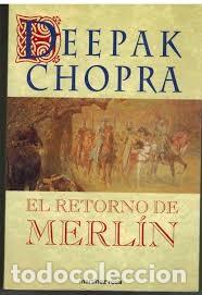 Libros de segunda mano: el retorno de Merl&iacute;n Deepak Chopra - Foto 1