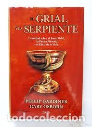 Libros de segunda mano: el Grial y la serpiente Philip Gardiner y Gary Osborn - Foto 1