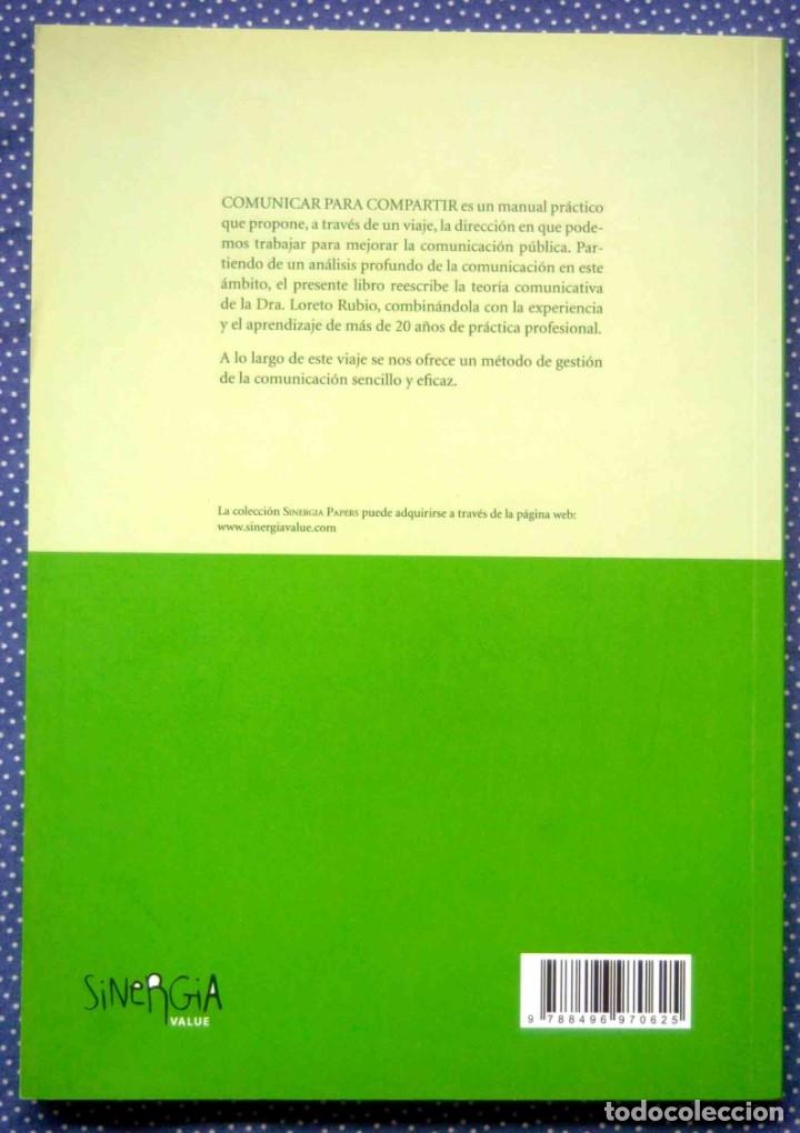 Libros de segunda mano: COMUNICAR PARA COMPARTIR - Raquel Iriso Loreto Rubio - Editorial SINERGIA VALUE - Foto 2