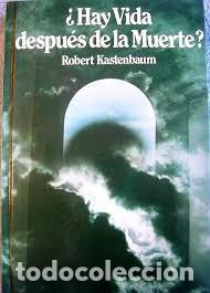 Libros de segunda mano: &iquest;hay vida despu&eacute;s de la muerte? Robert Kastenbaum - Foto 1