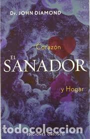 Libros de segunda mano: el sanador coraz&oacute;n y hogar John Diamond - Foto 1
