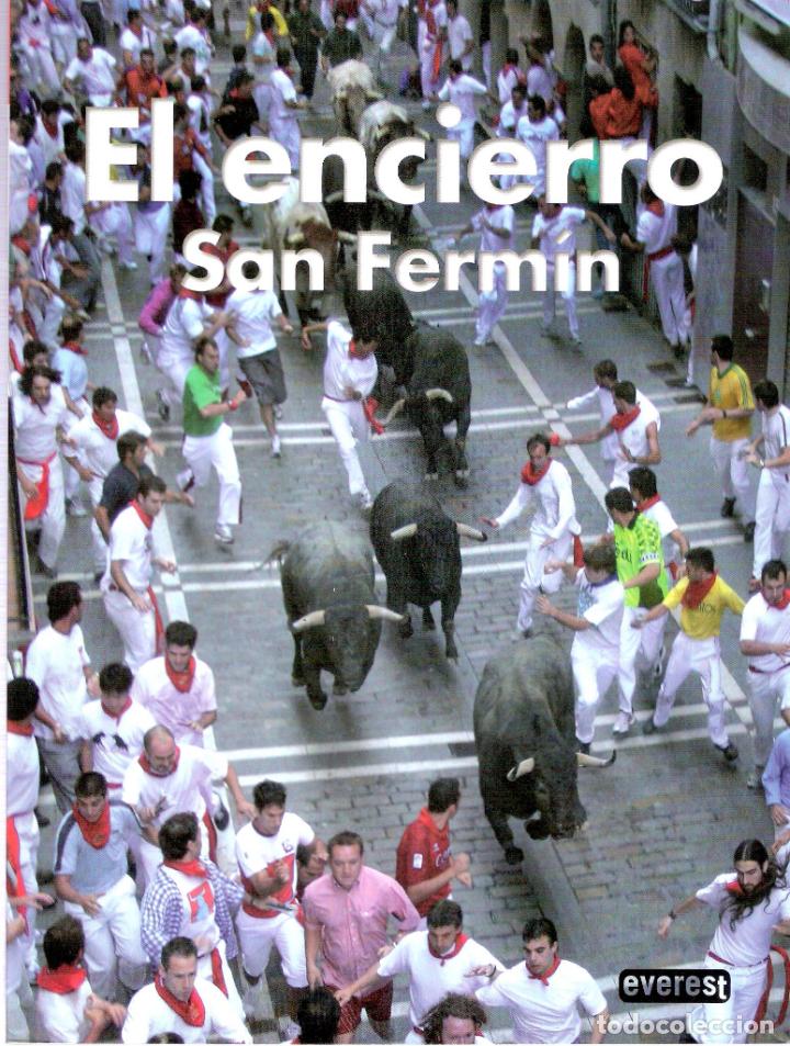 Libros de segunda mano: EL ENCIERRO. SAN FERMIN - RAQUEL LOPEZ VARELA - Foto 1