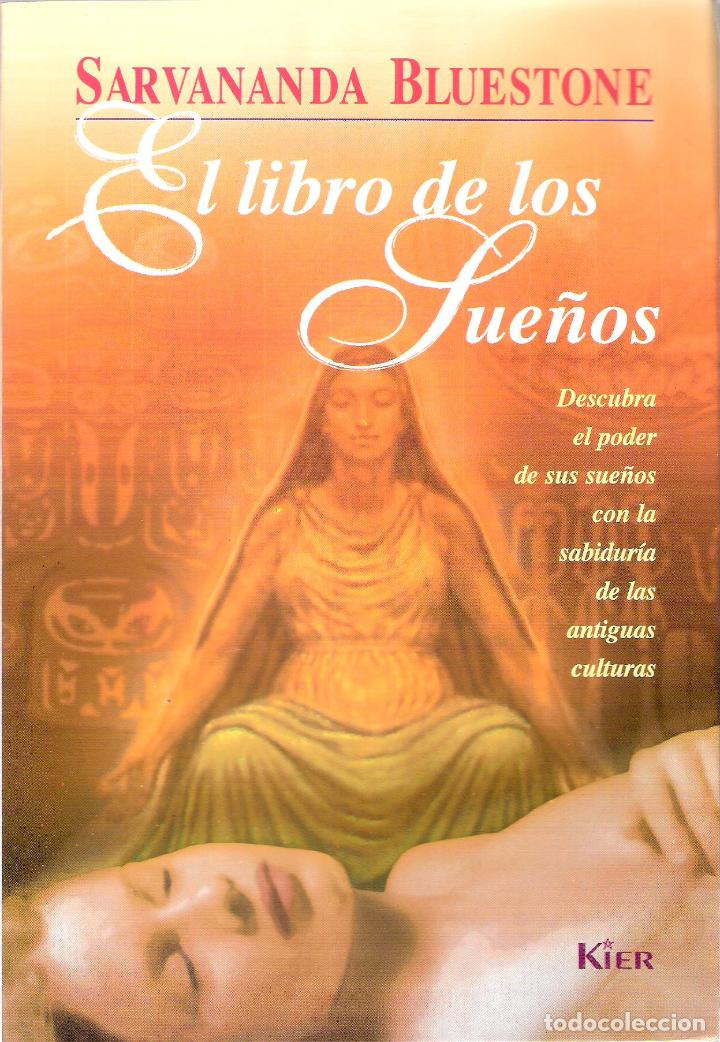 Libros de segunda mano: EL LIBRO DE LOS SUE&Ntilde;OS. - SARVANANDA BLUESTONE - Foto 1