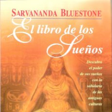 Libros de segunda mano: EL LIBRO DE LOS SUEÑOS. - SARVANANDA BLUESTONE