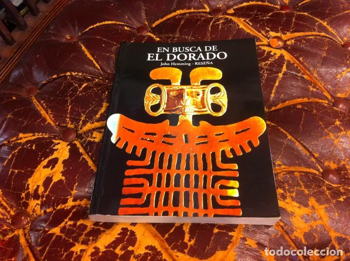 Libros de segunda mano: JOHN HEMMING. EN BUSCA DE EL DORADO. 1995, RESE&Ntilde;A. - Foto 1