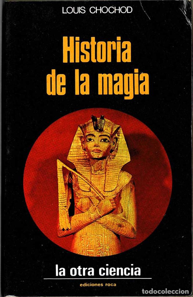 Libros de segunda mano: Historia de la Magia - Louis Chochod - Foto 1