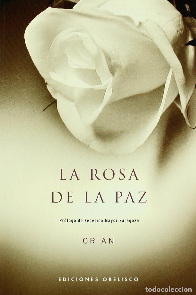 Libros de segunda mano: LA ROSA DE LA PAZ - GRIAN - Foto 1