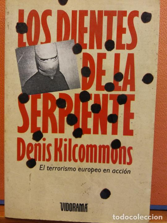 Libros de segunda mano: LOS DIENTES DE LA SERPIENTE. DENIS KILCOMMONS. EDICIONES VIDORAMA - Foto 1
