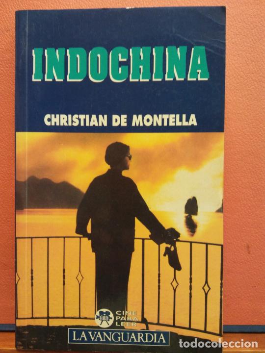 Libros de segunda mano: INDOCHINA. CHRISTIAN DE MONTELLA. LA VANGUARDIA - Foto 1