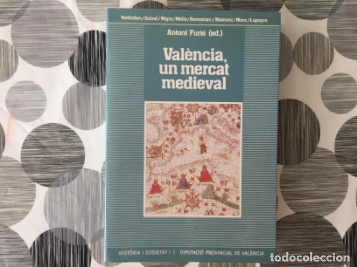 Libros de segunda mano: Val&egrave;ncia, un mercat medieval. Antoni Furi&oacute; - Foto 1