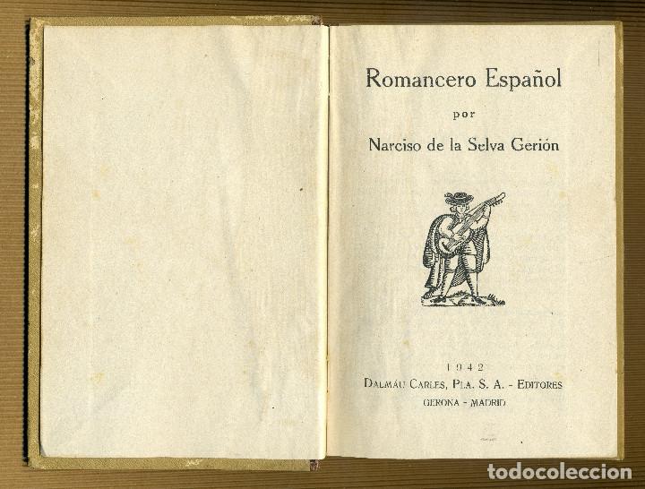 Libros de segunda mano: ROMANCERO ESPA&Ntilde;OL - NARCISO DE LA SELVA GERION 1942 - Foto 3