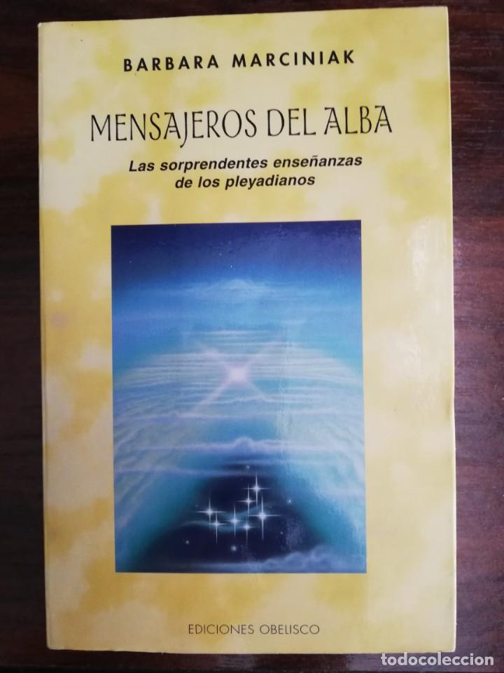Libros de segunda mano: MENSAJEROS DEL ALBA. - B&Aacute;RBARA MARCINIAK - Foto 1