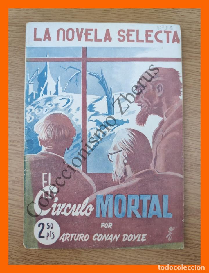Libros de segunda mano: El Circulo Mortal - Arturo Conan Doyle - La Novela Selecta n&ordm; 12 - Foto 1