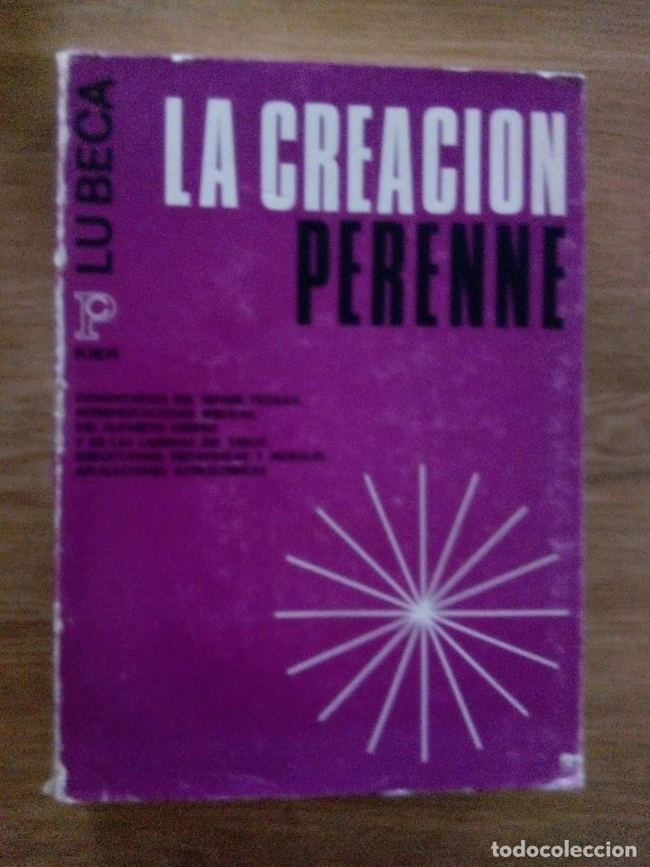 Libros de segunda mano: la crecion perenne / lu beca - Foto 1
