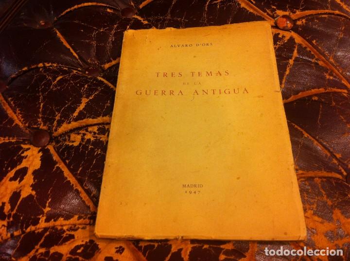 Libros de segunda mano: ALVARO D'ORS. TRES TEMAS DE LA GUERRA ANTIGUA. 1947