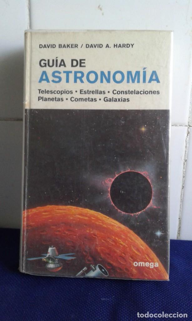 Libros de segunda mano: GUIA DE ASTRONOMIA, DAVID BAKER, DAVID A. HARDY, EDICIONES OMEGA - Foto 1