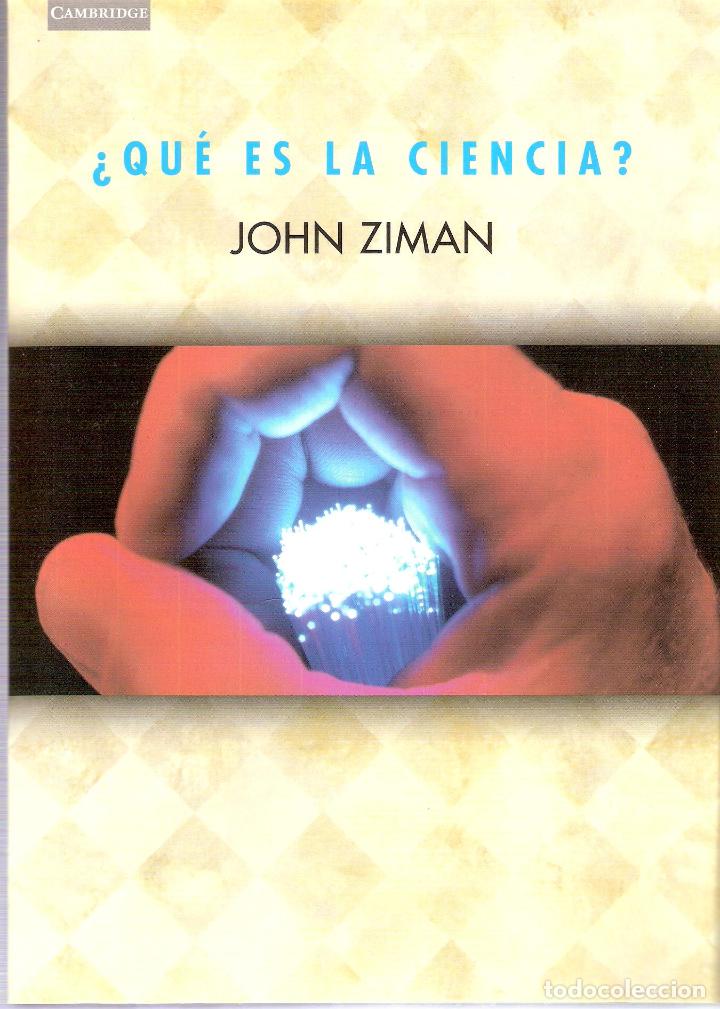Libros de segunda mano: &iquest; QUE ES LA CIENCIA ? - JOHN ZIMAN - Foto 1