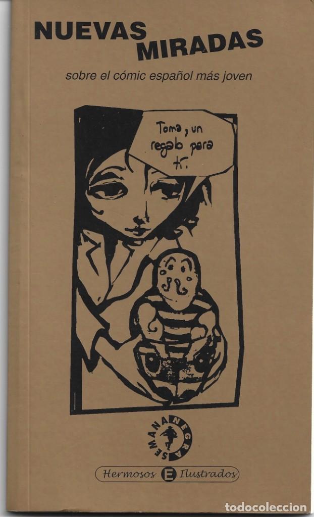 Libros de segunda mano: NUEVAS MIRADAS SOBRE EL C&Oacute;MIC ESPA&Ntilde;OL M&Aacute;S JOVEN. - Foto 1