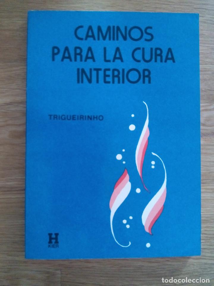 Libros de segunda mano: Caminos para la cura interior / Trigueirinho - Foto 1