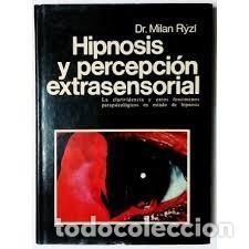 Libros de segunda mano: hipnosis y percepci&oacute;n extrasensorial Dr Milan Ryzl - Foto 1