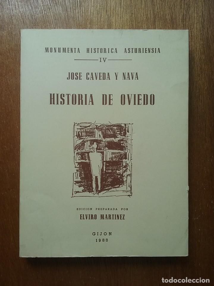 Second hand books: HISTORIA DE OVIEDO, JOSE CAVEDA Y NAVA, MONUMENTA HISTORICA ASTURIENSIA, 1988, ASTURIAS