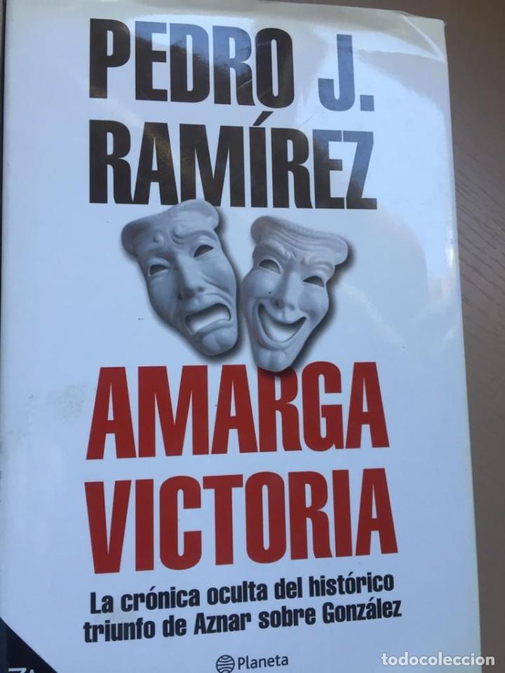 Libros de segunda mano: Amarga Victoria - Pedro J. Ram&iacute;rez - Foto 1