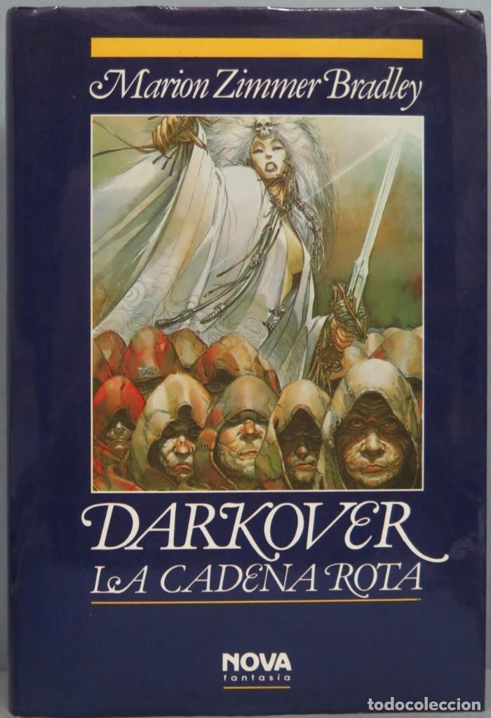 Libros de segunda mano: DARKOVER. LA CADENA ROTA. MARION ZIMMER BRADLEY - Foto 1