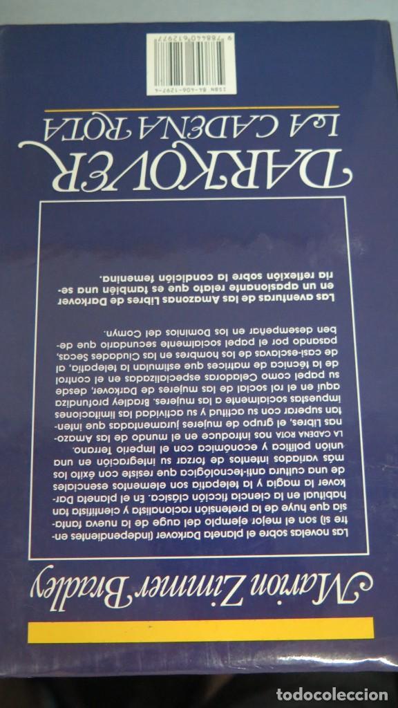 Libros de segunda mano: DARKOVER. LA CADENA ROTA. MARION ZIMMER BRADLEY - Foto 2