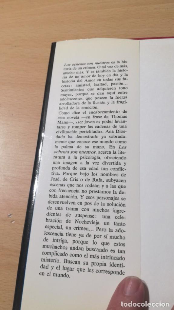 Libros de segunda mano: LOS 80 SON NUESTROS - ANA DIOSDADO - CIRCULO DE LECTORES ZZ501 - Foto 4