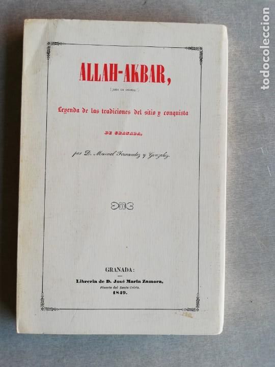Libros de segunda mano: Allah-Akbar... / Manuel Fern&aacute;ndez y Gonz&aacute;lez - Foto 1