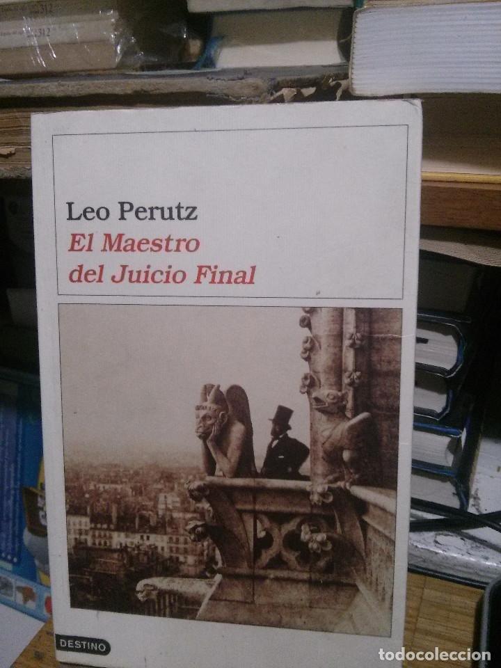 Libros de segunda mano: EL MAESTRO DEL JUICIO FINAL, LEO PERUTZ, DESTINO - Foto 1