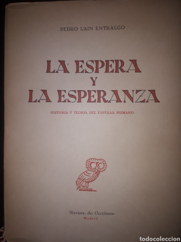 Libros de segunda mano: LA ESPERA Y LA ESPERANZA PEDRO LA&Iacute;N ENTRALGO PRIMERA EDICI&Oacute;N - Foto 1