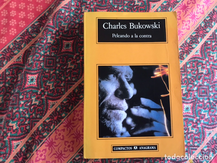Libros de segunda mano: Peleando a la contra. Charles Bukowski - Foto 1