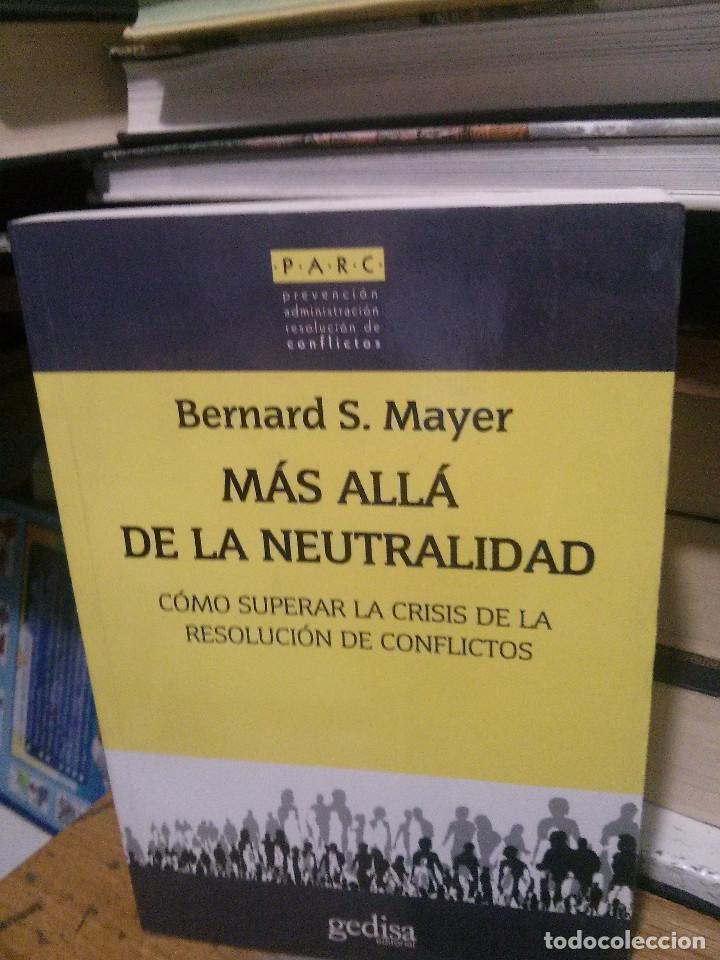 Libros de segunda mano: MAS ALLA DE LA NEUTRALIDAD, BERNARD S. MAYER, GEDISA - Foto 1