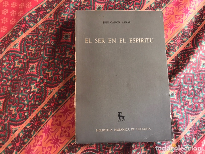 Libros de segunda mano: El ser en el esp&iacute;ritu. Jos&eacute; Cam&oacute;n Aznar - Foto 1