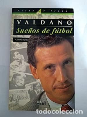 Libros de segunda mano: Valdano. Sue&ntilde;os de f&uacute;tbol. Carmelo Mart&iacute;n - Foto 1