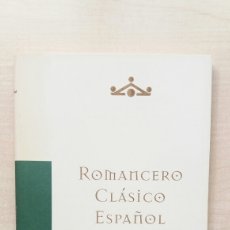 Libros de segunda mano: ANTOLOGÍA ROMANCERO CLÁSICO ESPAÑOL. JOSÉ AMORÓS. PATADORES, PRIMERA EDICIÓN, 2004.