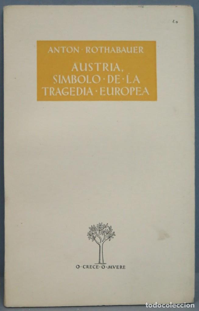 Second hand books: AUSTRIA, S&Iacute;MBOLO DE LA TRAGEDIA EUROPEA. ROTHABAUER