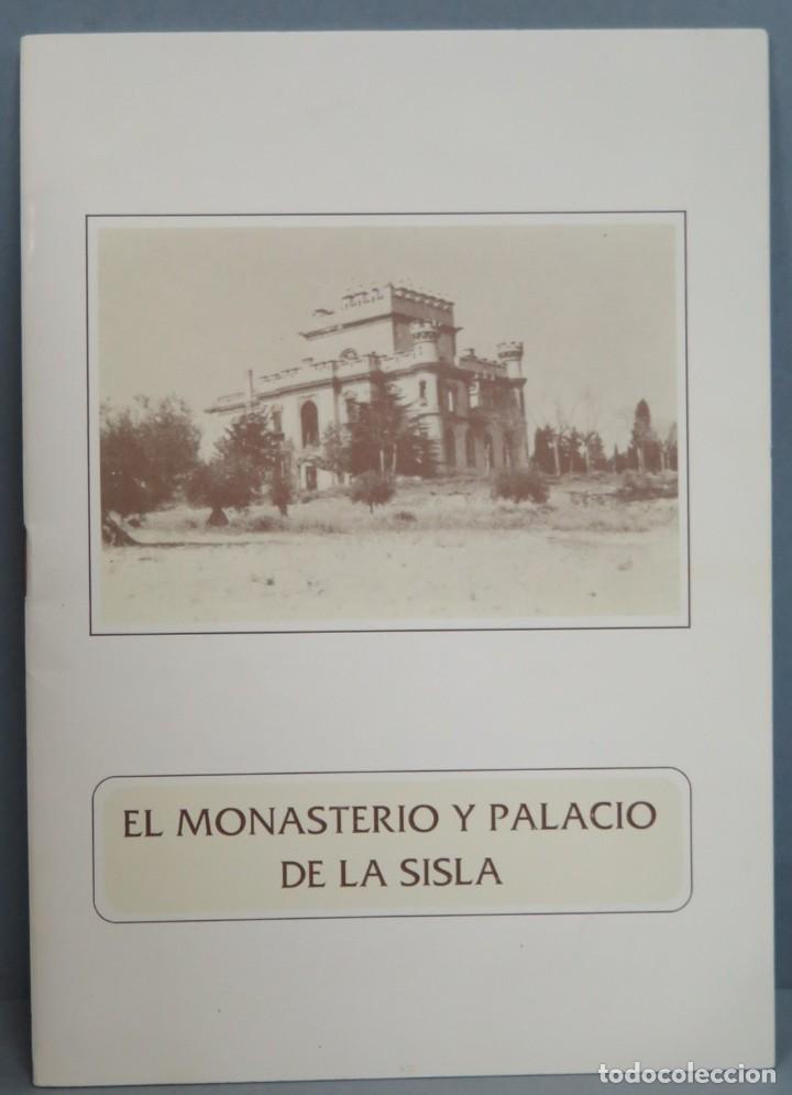 Libros de segunda mano: EL MONASTERIO Y PALACIO DE SISLA - Foto 1