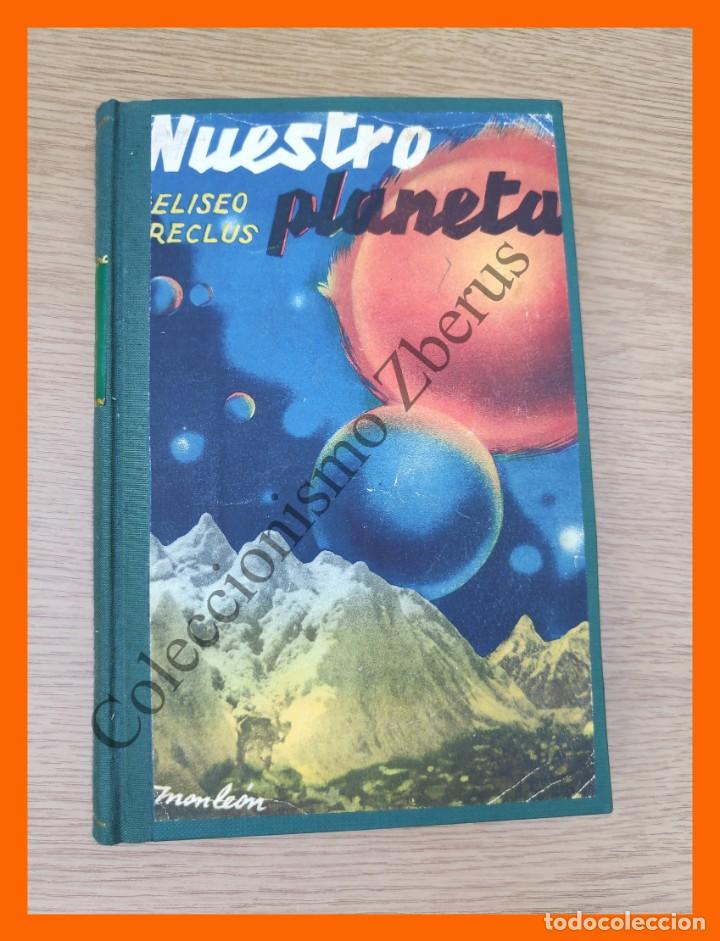 Libros de segunda mano: Nuestro Planeta - Eliseo Reclus - Foto 2
