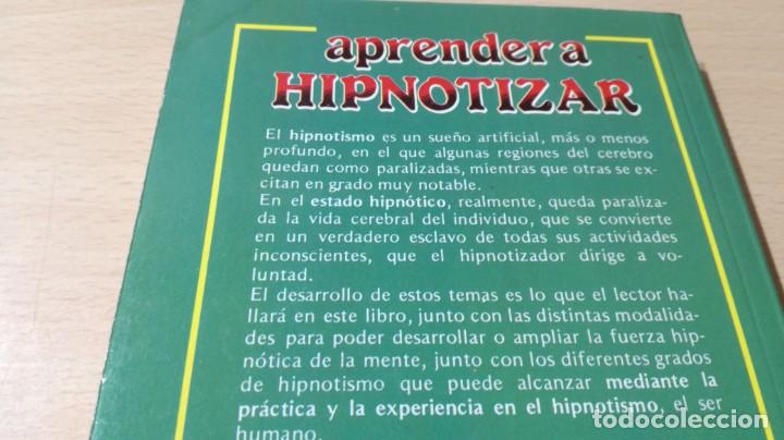 Libros de segunda mano: APRENDER A HIPNOTIZAR - GC PIETRANGELI - EDITORS U-304 - Foto 3