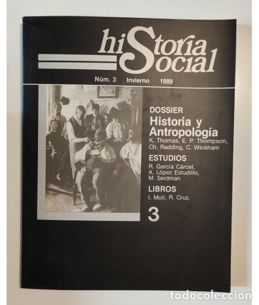 Libros de segunda mano: HISTORIA SOCIAL N&ordm; 3 INVIERNO 1989. VV.AA. Centro de la UNED Alzira-Valencia. 1989.